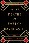 The Seven and a Half Deaths of Evelyn Hardcastle